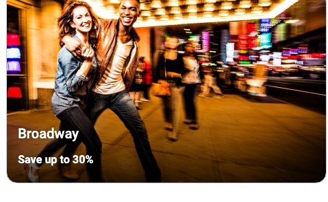 Broadway — save up to 30%